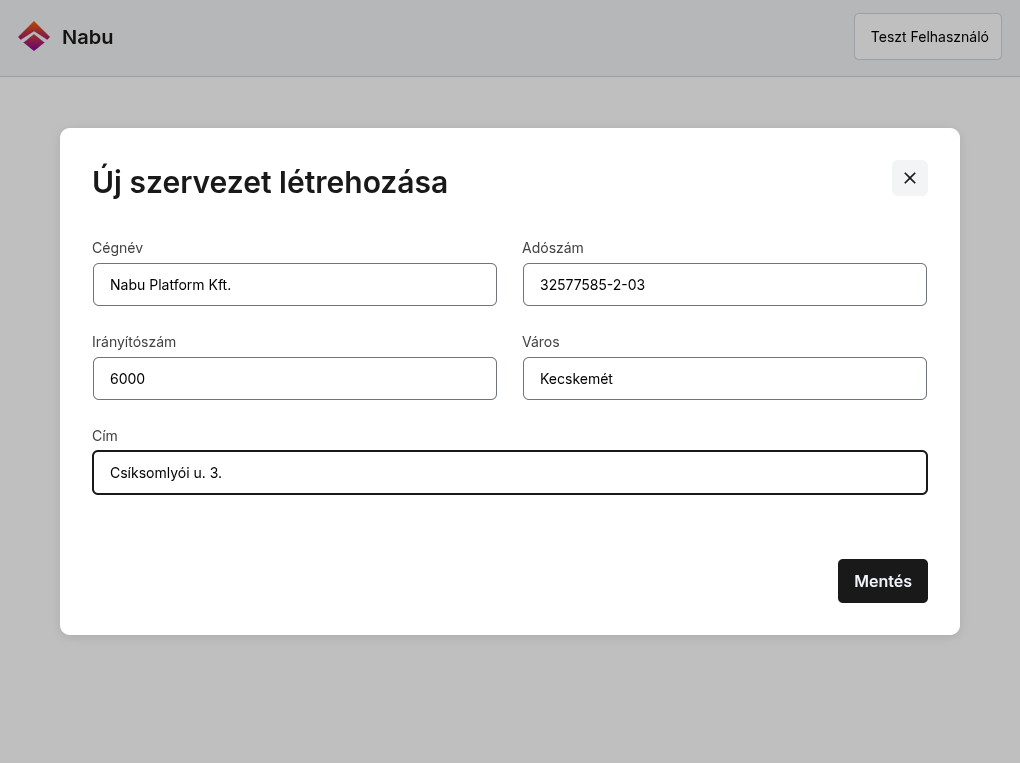 Az első szervezet létrehozása képernyő kitöltve a Nabu cégnevével, adószámával és székhelyadataival